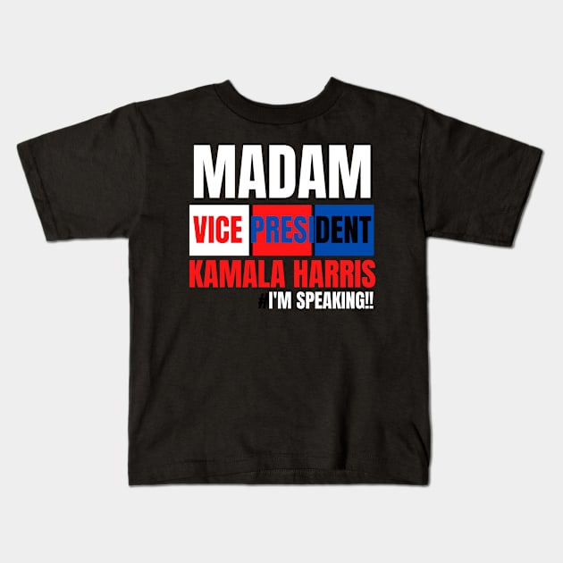 Madam Vice President Kids T-Shirt by KingzDesigns